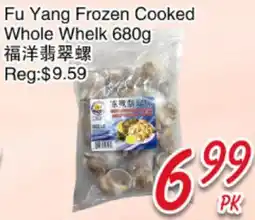 Foody Mart Fu Yang Frozen Cooked Whole Whelk offer