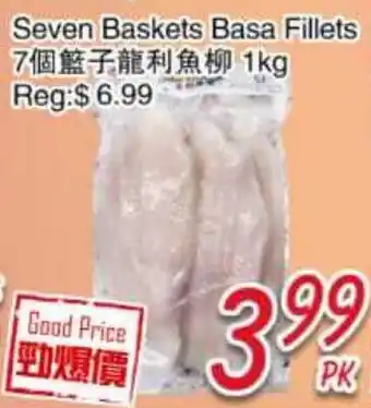 Foody Mart Seven Baskets Basa Fillets offer