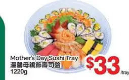 T&T Supermarket MOTHER'S DAY SUSHI TRAY offer