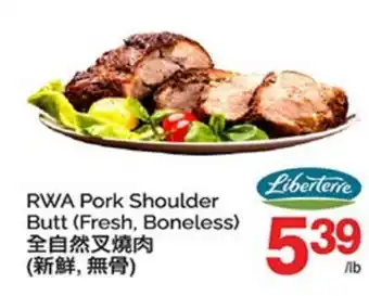 T&T Supermarket RWA PORK SHOULDER BUTT offer