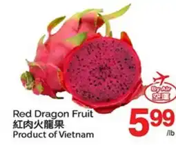 T&T Supermarket RED DRAGON FRUIT offer