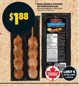 Real Canadian Superstore MARCANGELO CHICKEN OR PORK SOUVLAKI, 2 PACK, 120 G offer