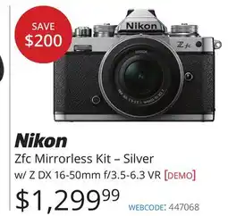 Vistek Nikon Zfc Mirrorless Kit – Silver w/ Z DX 16-50mm f/3.5-6.3 VR offer