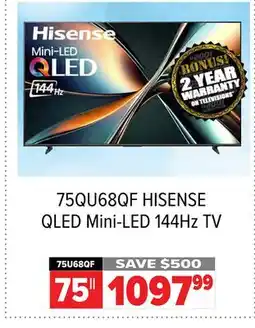 2001 Audio Video 75QU68QF 75 HISENSE QLED Mini-LED 144Hz TV offer