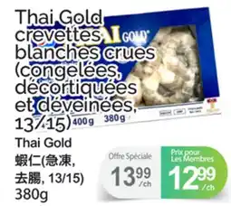 T&T Supermarket THAI GOLD CREVETTES BLANCHES CRUES offer