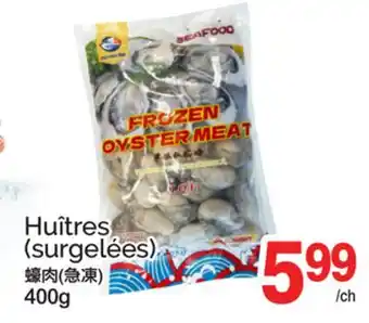 T&T Supermarket HUÎTRES offer