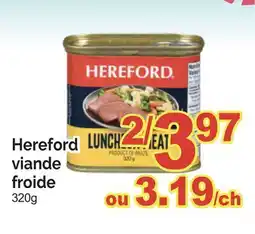 T&T Supermarket HEREFORD VIANDE FROIDE offer