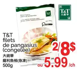 T&T Supermarket T&T FILETS DE PANGASIUS offer
