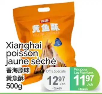 T&T Supermarket XIANGHAI POISSON JAUNE SÉCHÉ offer