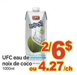 T&T Supermarket UFC EAU DE NOIX DE COCO offer