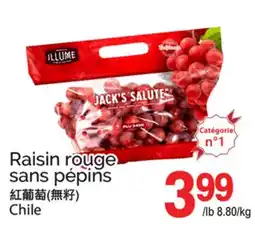 T&T Supermarket RAISIN ROUGE SANS PÉPINS offer