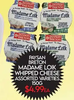 Fiesta Farms PAYSAN BRETON MADAME LOIK WHIPPED CHEESE ASSORTED VARIETIES offer