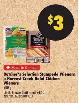 No Frills Butcher's selection stampede wieners or harvest creek halal chicken wieners offer