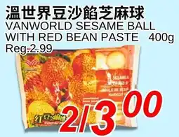 Foody World Vanworld sesame ball with red bean paste offer