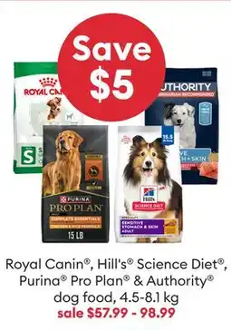 Petsmart Royal Canin , Hill's Science Diet , Purina Pro Plan & Authority dog food offer