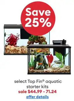 Petsmart select Top Fin aquatic starter kits offer