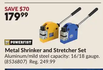 Princess Auto Metal Shrinker and Stretcher Set offer