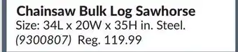 Princess Auto Chainsaw Bulk Log Sawhorse offer