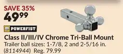 Princess Auto Class II/III/IV Chrome Tri-Ball Mount offer