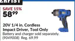 Princess Auto 20V 1/4 in. Cordless Impact Driver offer