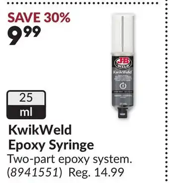 Princess Auto KwikWeld Epoxy Syringe offer