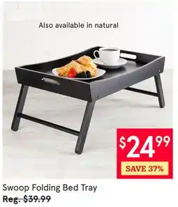 Kitchen Stuff Plus Swoop Folding Bed Tray offer