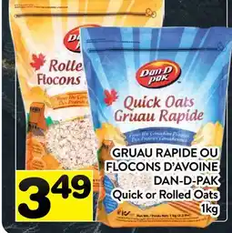 Supermarché PA GRUAU RAPIDE OU FLOCONS D'AVOINE DAN-D-PAK | Quick or Rolled Oats offer