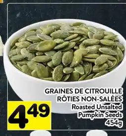 Supermarché PA GRAINES DE CITROUILLE RÔTIES NON-SALÉES | Roasted Unsalted Pumpkin Seeds offer