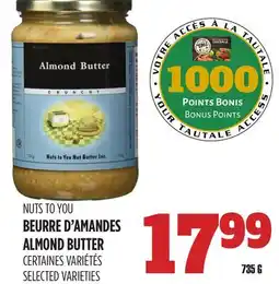 Marches Tau BEURRE D'AMANDES NUTS TO YOU offer