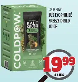 Marches Tau JUS LYOPHILISÉ COLD POW offer