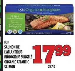 Marches Tau SAUMON DE L'ATLANTIQUE BIOLOGIQUE SURGELÉ DOM offer
