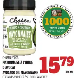 Marches Tau MAYONNAISE À L'HUILE D'AVOCAT CHOSEN FOODS offer