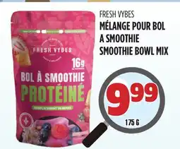 Marches Tau MÉLANGE POUR BOL À SMOOTHIE FRESH VYBES offer