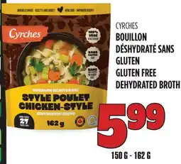Marches Tau BOUILLON DÉHYDRATÉ SANS GLUTEN CYRCHES offer