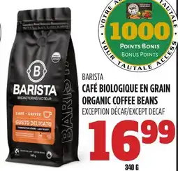 Marches Tau CAFÉ BIOLOGIQUE EN GRAIN BARISTA offer