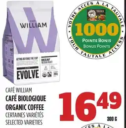 Marches Tau CAFÉ BIOLOGIQUE CAFÉ WILLIAM offer