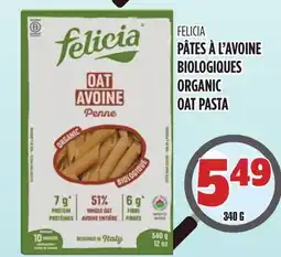 Marches Tau PÂTES À L'AVOINE BIOLOGIQUES FELICIA offer