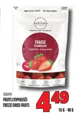 Marches Tau FRUITS LYOPHILISÉS SUBLIMA offer