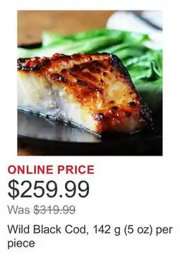 Costco Wild Black Cod, 142 g (5 oz) per piece offer