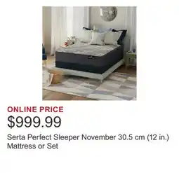 Costco Serta Perfect Sleeper November 30.5 cm (12 in.) Mattress or Set offer