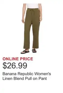 Costco Banana Republic Women's Linen Blend Pull on Pant offer