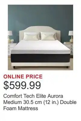 Costco Comfort Tech Elite Aurora Medium 30.5 cm (12 in.) Double Foam Mattress offer