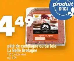 Marche Ami PÂTÉ DE CAMPAGNE OU DE FOIE LA BELLE BRETAGNE offer