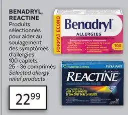Brunet BENADRYL, REACTINE Produits sélectionnés pour aider au soulagement des symptômes d'allergies offer
