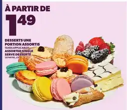 Provigo DESSERTS UNE PORTION ASSORTIS | ASSORTED SINGLE SERVE DESSERTS offer