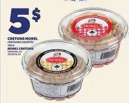 Provigo CRETONS NOREL, 150 G | NOREL CRETONS offer