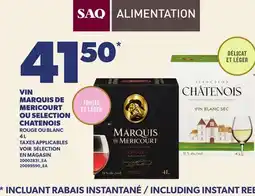 Provigo VIN MARQUIS DE MERICOURT OU SELECTION CHATENOIS ROUGE OU BLANC 4 L | offer