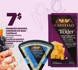 Provigo FROMAGE HAVARTI, CHEDDAR OU BLEU CASTELLO, 125-200 G | CASTELLO HAVARTI CHEDDAR OR BLUE CHEESE offer