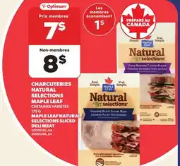Provigo CHARCUTERIES NATURAL SELECTIONS MAPLE LEAF, 175 G | MAPLE LEAF NATURAL SELECTIONS SLICED DELI MEAT offer