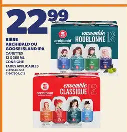 Provigo BIÈRE ARCHIBALD OU GOOSE ISLAND IPA offer